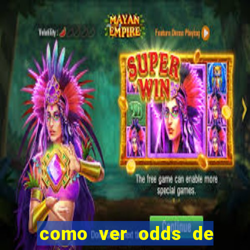 como ver odds de jogos passados